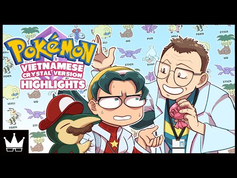 Pokémon Vietnamese Crystal Highlights | December 2020