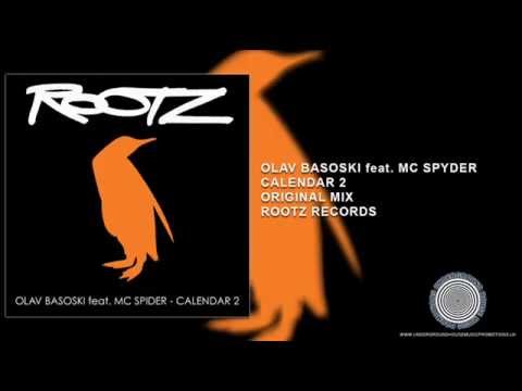 Olav Basoski feat MC Spyder - Calendar 2 (Original Mix) [Rootz Records]