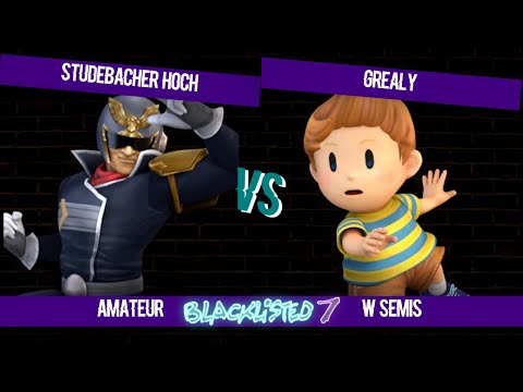 Blacklisted 7 Amateur WS - Studebacher Hoch (Captain Falcon) vs grealy (Lucas)