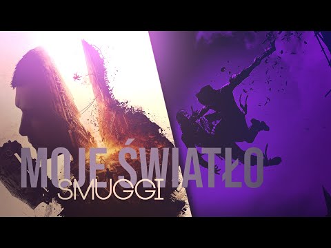 Smuggi | The song "My Light" | DYING LIGHT 2