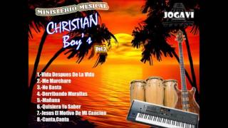 Ministerio Musical &quot;CHRISTIAN BOY&#39;S&quot; Vol.2