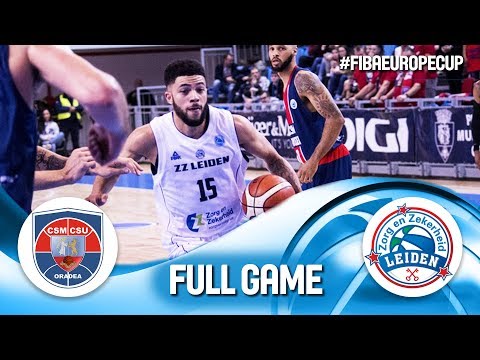 CSM CSU Oradea v ZZ Leiden - Full Game - FIBA Europe Cup 2019