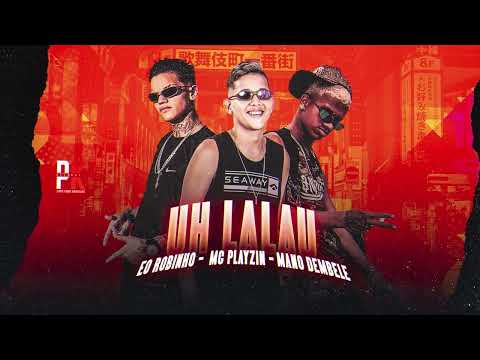 EO ROBINHO- MC PLAYZIN- MANO DEMBELE. HU LALAU