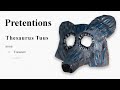 Thesaurus Tuus | Pretentions
