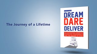 Dream Dare Deliver - Journey of a Lifetime
