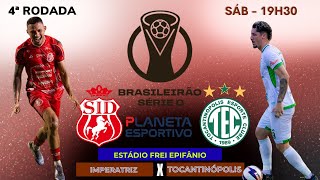 AO VIVO IMPERATRIZ 1x1 TOCANTINÓPOLIS | BRASILEIRÃO SÉRIE D RODADA 4 - 25/04/2026