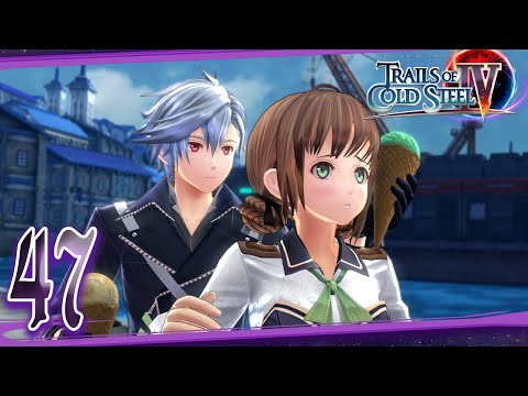 Trails of Cold Steel IV Playthrough (47) - Bonded By Steel