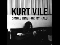 Kurt Vile - In my time