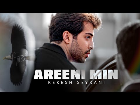 Rekesh Seyrani - Areeni Min (Areen Barzani)