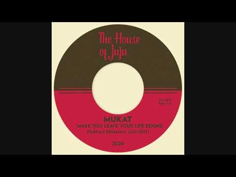 Mukat - Make you leave your life behind (Farhan Rehman's Juju edit)