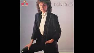 Holly Dunn - Burnin’ Wheel