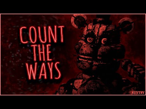 Kevtry (FNaF Song) - Count the Ways Lyric Video