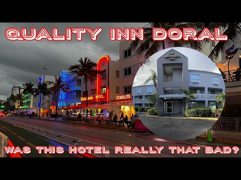 Quality Inn Doral Miami international airport - Is it really that bad?