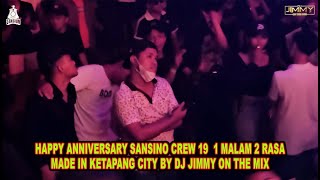 Download lagu HAPPY ANNIVERSARY SANSINO CREW 19 1MALAM 2 RASA MADE IN KETAPANG CITY BY DJ JIMMY ON THE MIX mp3