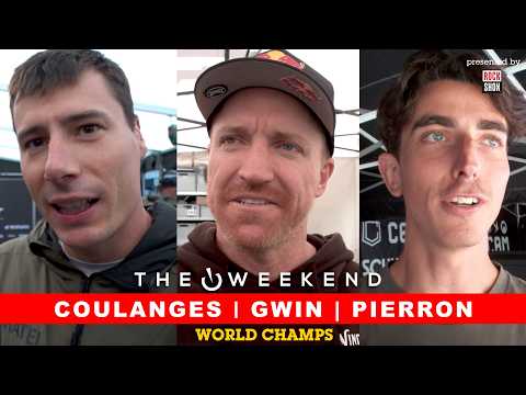 GWIN, COULANGES, PIERRON - The Weekend - MTB WORLD CHAMPIONSHIPS Downhill