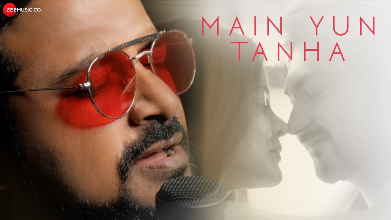 Main Yun Tanha Lyrics | Zee Music Company | Ravi Chowdhury
