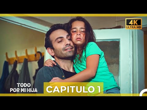 Todo Por Mi Hija Capitulo 1 (Doblado en Español) (4K)