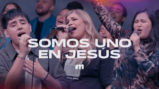 Somos Uno En Jesús