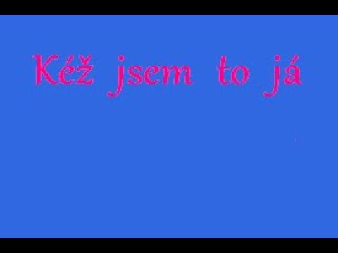 Je t'appartiens - Kéž jsem to já * ve třech českých provedeních * roky 1970 - 1972 - 1980.