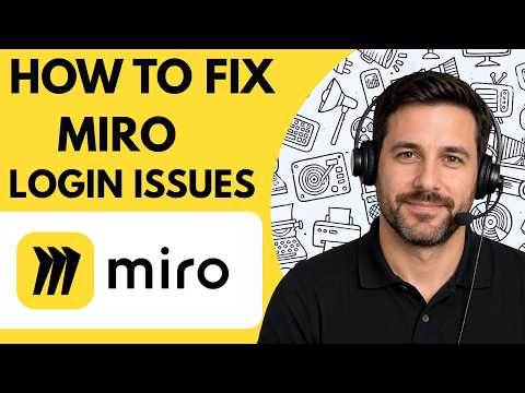 How To Fix Miro Login Issues Full Guide 2026