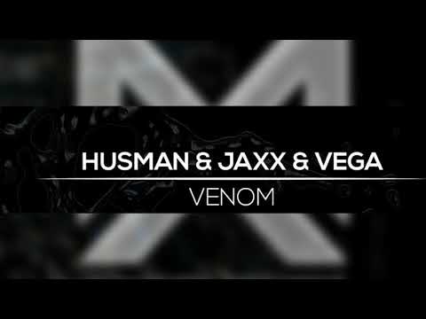 Husman x Jaxx & Vega – Venom