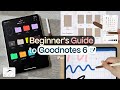 Beginner's Guide to GOODNOTES 6 in 2024! 📝