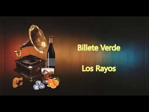 LETRA - Billete Verde - Los Rayos