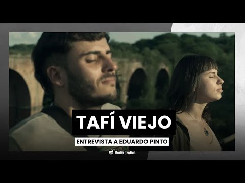 TAFÍ VIEJO, VERDOR SIN TIEMPO: una historia de amor y la realidad del país. | Eduardo Pinto