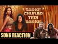 Sarke Chunar Teri Sarke Song Reaction Nora Fatehi Sanjay Dutt Dhruva Sarja