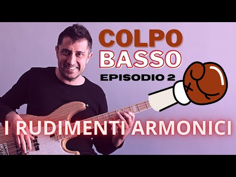 I Rudimenti Armonici | Colpo Basso - Episodio 2 (lezioni di basso elettrico by Ale De Rosa)