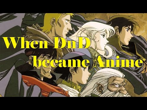 When D&D inspired Anime: The Record of Lodoss War