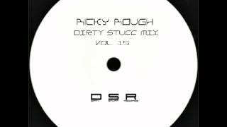 Ricky Rough - Dirty Stuff Mix Vol. 15 [Dirty Stuff Records]