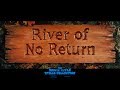 River of No Return (1954) title sequence