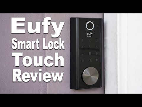 Eufy Smart Lock Touch Review