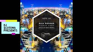 Nick Warren - Buenos Aires (Nicolas Rada Remix)