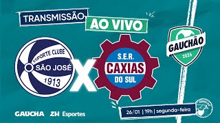 JOGO COMPLETO: SÃO JOSÉ 1x0 CAXIAS | GAUCHÃO 2026 | 26/01/2026