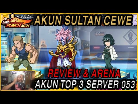 🔥🔥REVIEW AKUN SULTAN WAIFU TOP 3 DI SERVER 053 (2 BOCIL FRAME KUNING) - ONE PUNCH MAN: The Strongest