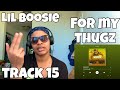 LIL BOOSIE “ FOR MY THUGZ ALBUM REACTION “ GOTTA GET IT “ 