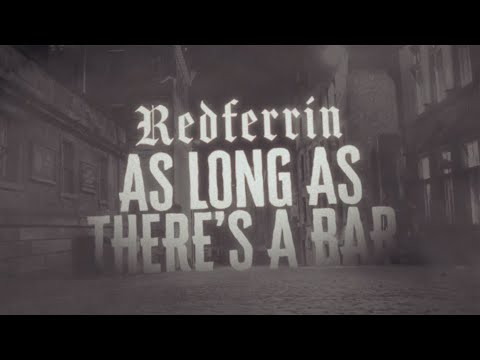 Video thumbnail for As Long As There’s a Bar (London Town)