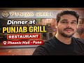 Dinner At Punjab Grill ️ Phoenix Mall Pune Luxury Dining Experience Punerestaurants Pune