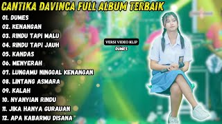 Download lagu Cantika Davinca Full Album Terbaik | Dumes - Cantika DavincaTerbaru 2024 mp3 Download lagu Cantika Davinca Full Album Terbaik | Dumes - Cantika DavincaTerbaru 2024 mp3