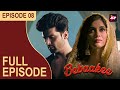 Bebaakee (बेबाकी) Full Episode 8 - Kushal Tandon , Karan Jotwani | Alms are only for beggars