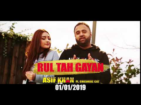 Rul Tah Gayan Teaser - Asif Khan