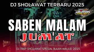Download lagu DJ SHOLAWAT SABEN MALEM JUMAT||DJ SHOLAWAT TERBARU 2025 || dj sholawat slow full bass mp3