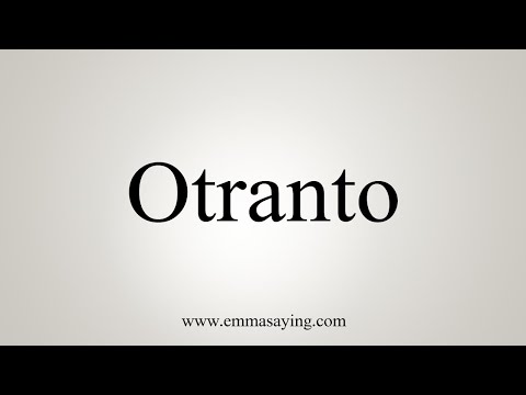 How To Say Otranto