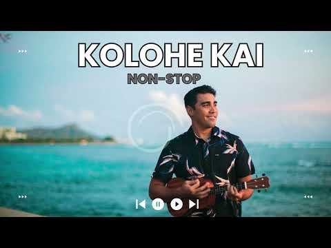 KOLOHE KAI - Best Music 2024
