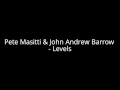 Pete Masitti & John Andrew Barrow - Levels 