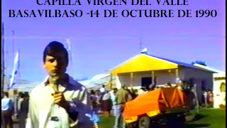 preview picture of video '1990 Inauguración capilla Virgen del Valle   Pueblo Nuevo   Basavilbaso'