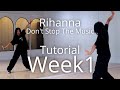 Week1 Rihanna Don T Stop The Music Choreography By AIRI