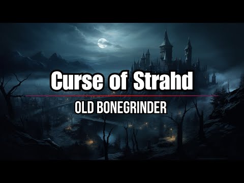 Old Bonegrinder - D&D Suspense Music for Curse of Strahd